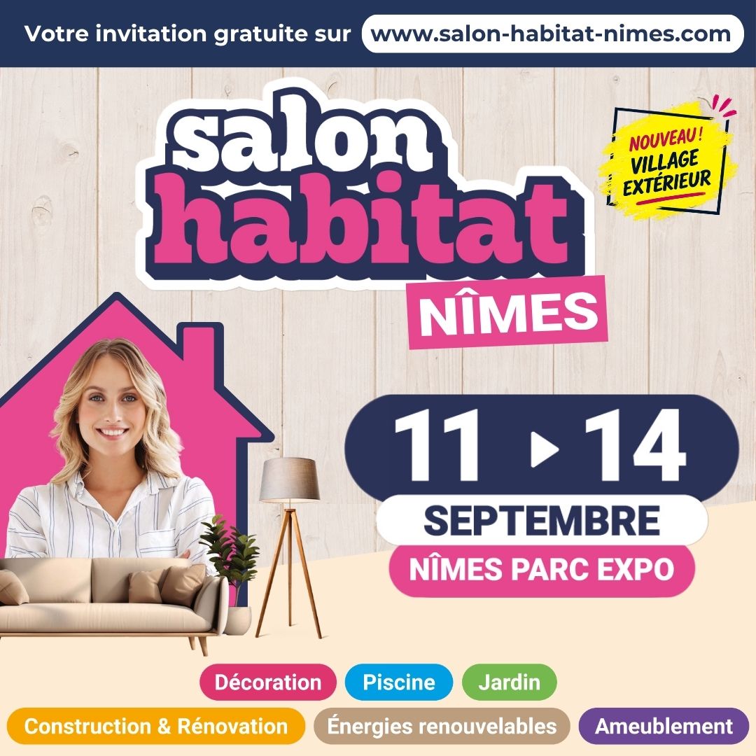 Salon Habitat de Nîmes — du 11 au 14 septembre 2026